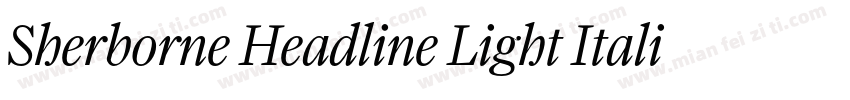 Sherborne Headline Light Italic字体转换